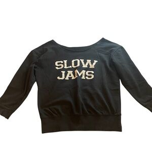Black off the shoulder  Sweatshirt with Slow Jams Print